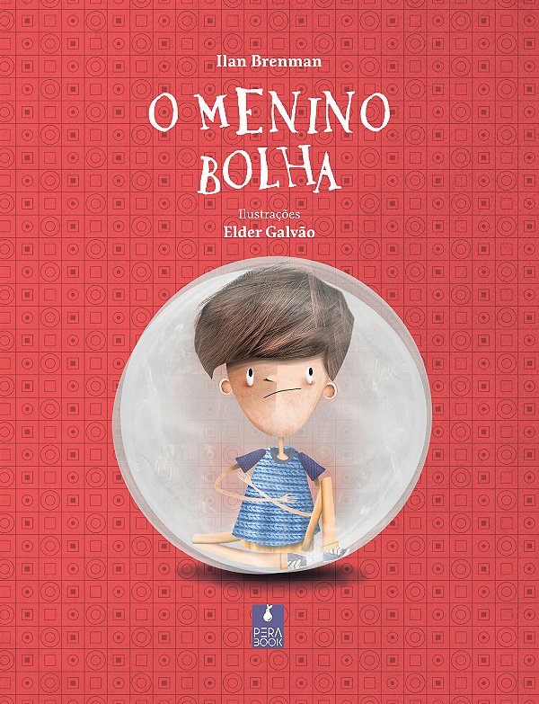 Livro O Menino Bolha