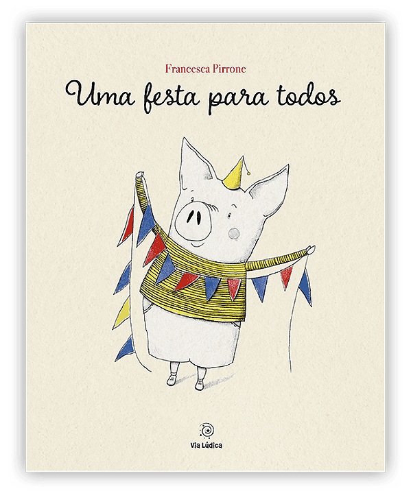 Livro Uma Festa Para Todos