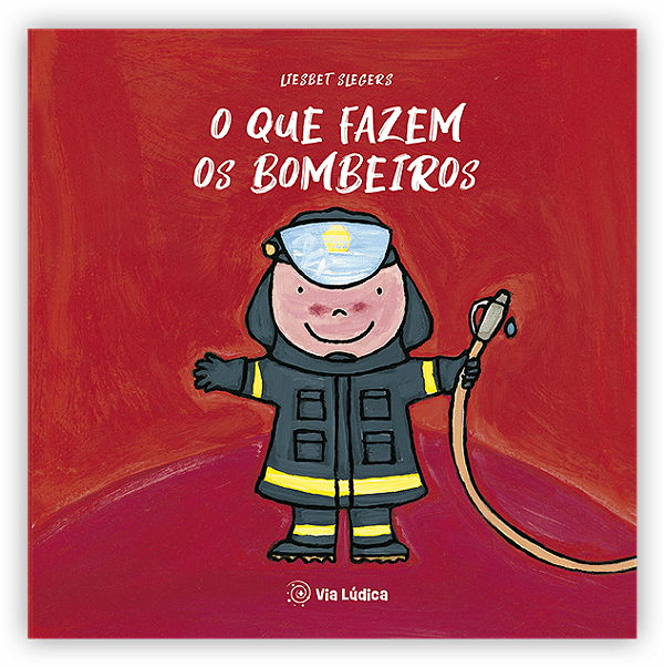 Livro O Que Fazem Os Bombeiros