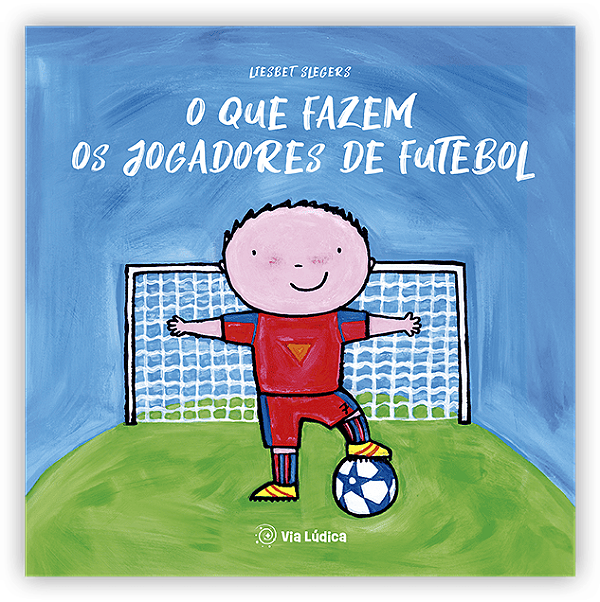 Livro O Que Fazem Os Jogadores De Futebol