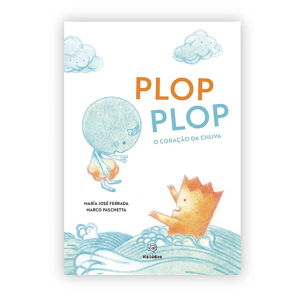 Livro Plop Plop: O Coração Da Chuva