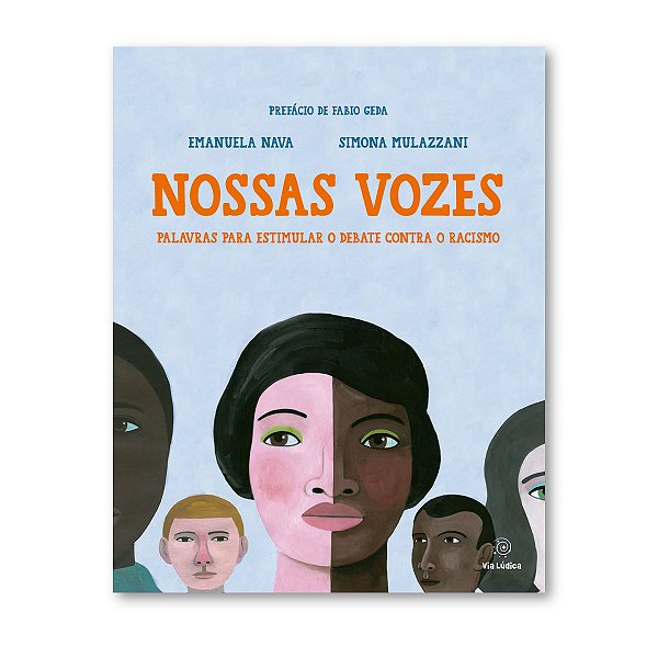 Livro Nossas vozes: palavras para estimular o debate contra o r...