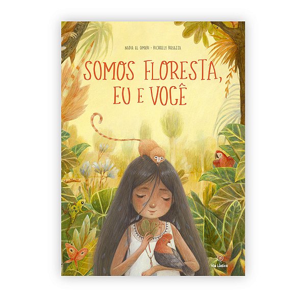 Livro Somos floresta, eu e você