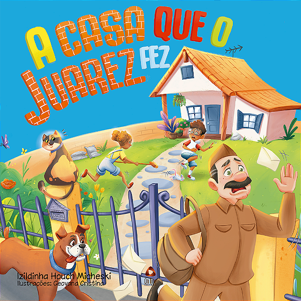 Livro A casa que o Juarez fez