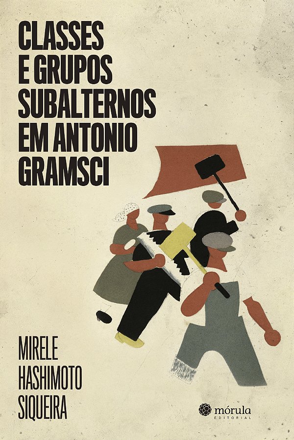 Livro Classes e grupos subalternos em Antonio Gramsci