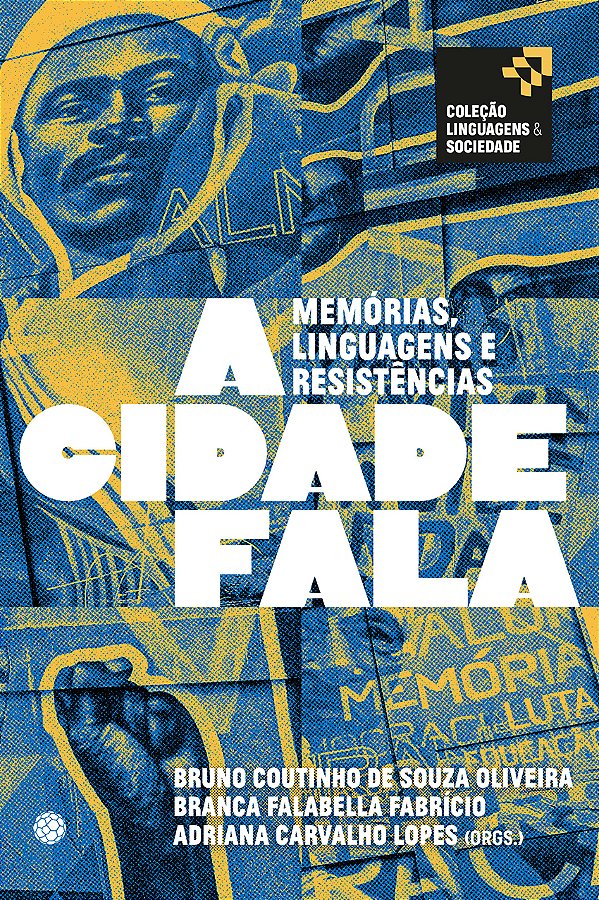 Livro A Cidade Fala: Memórias, linguagens e resistências