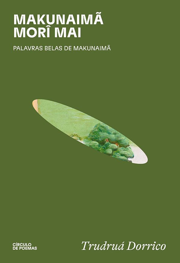 Livro Makunaimã morî mai: palavras belas de Makunaimã