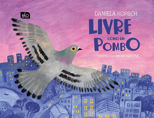 Livro Livre como um pombo