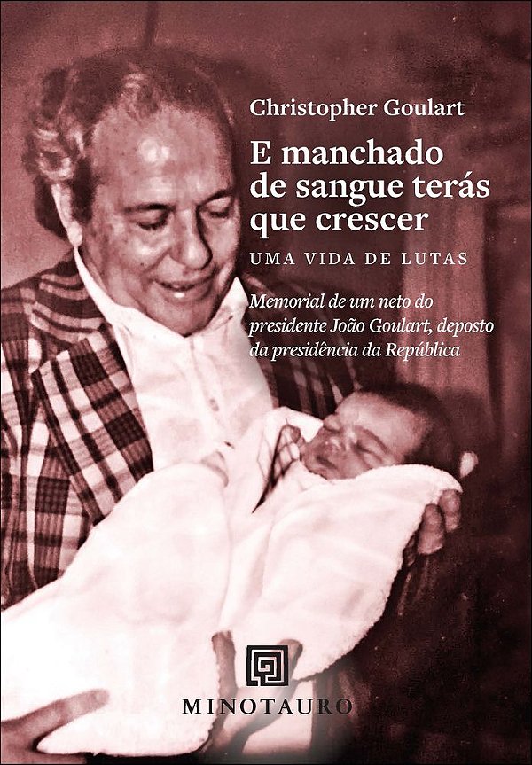 Livro E manchado de sangue terás que crescer: uma vida de lutas