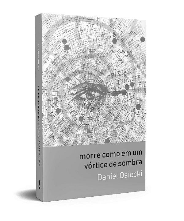 Livro Morre como em um vórtice de sombra