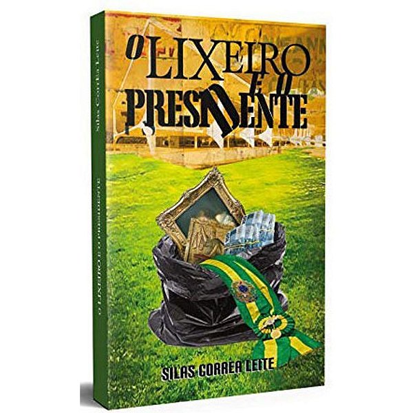 Livro O lixeiro e o presidente