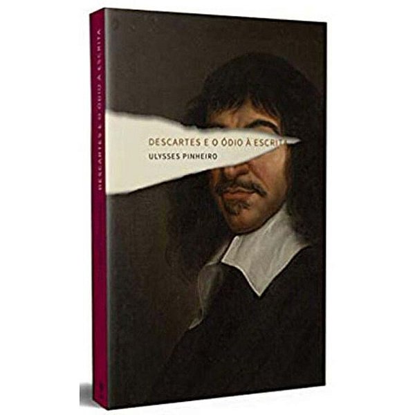 Livro Descartes e o ódio à escrita
