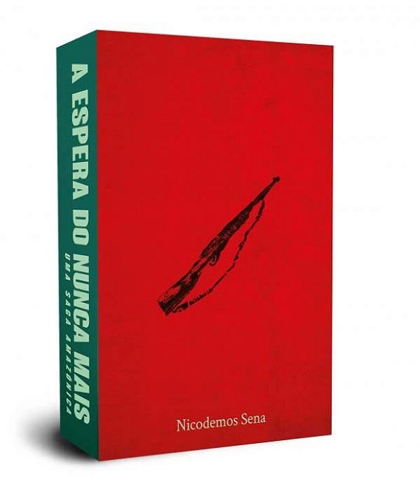 Livro A espera do nunca mais: uma saga amazônica