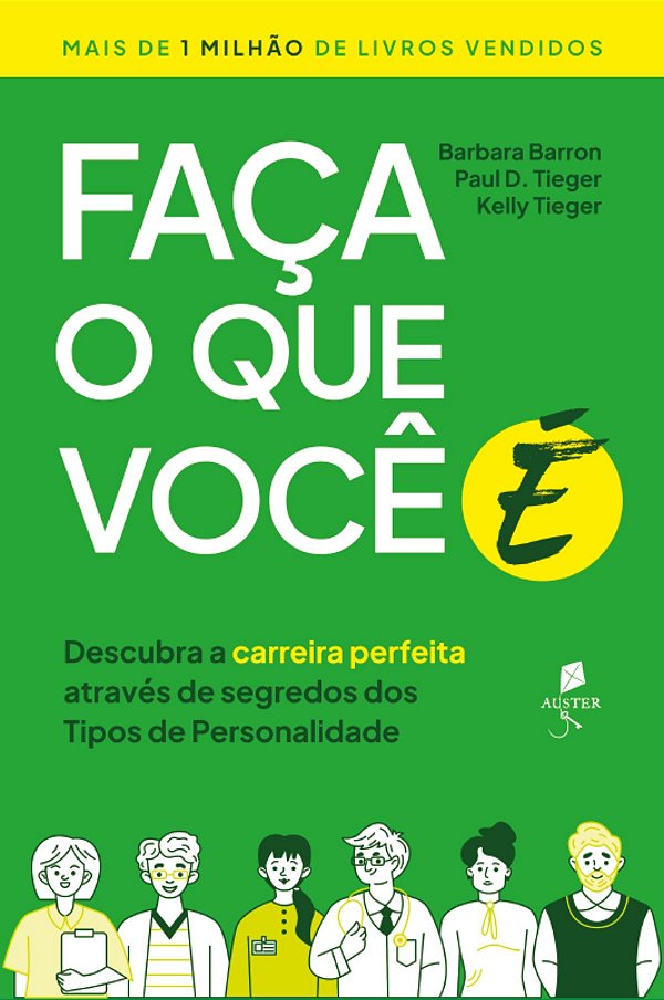 Livro Faça O Que Você É