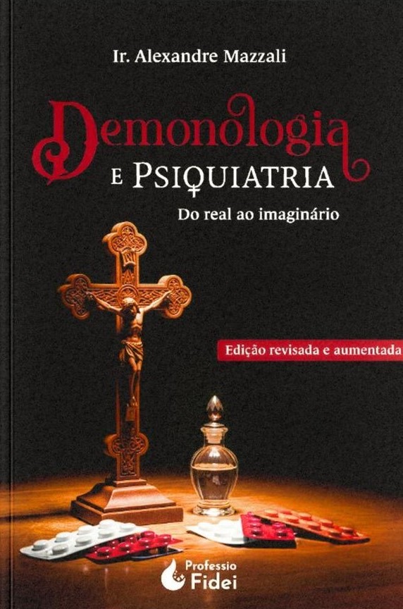 Livro Demonologia E Psiquiatria - Do Real Ao Imaginário