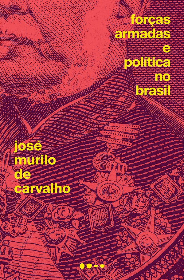 Livro Forças Armadas e política no Brasil