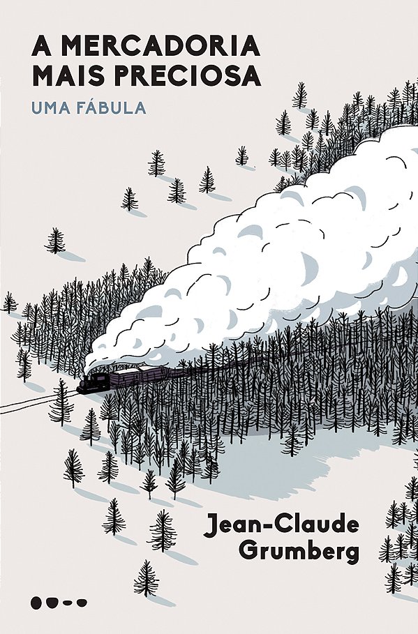 Livro A mercadoria mais preciosa: uma fábula