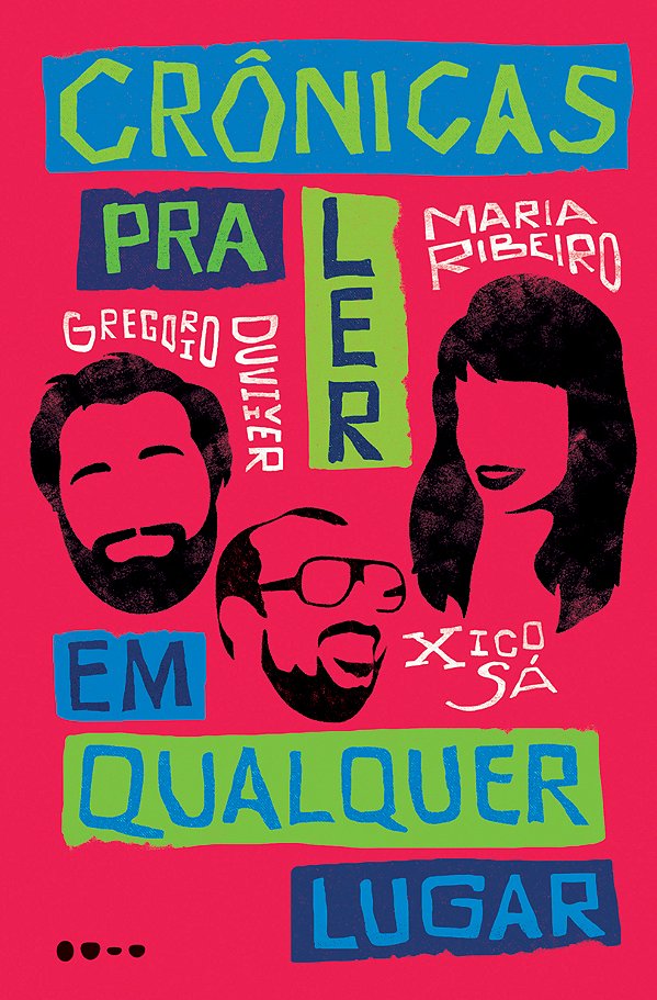 Livro Crônicas para ler em qualquer lugar