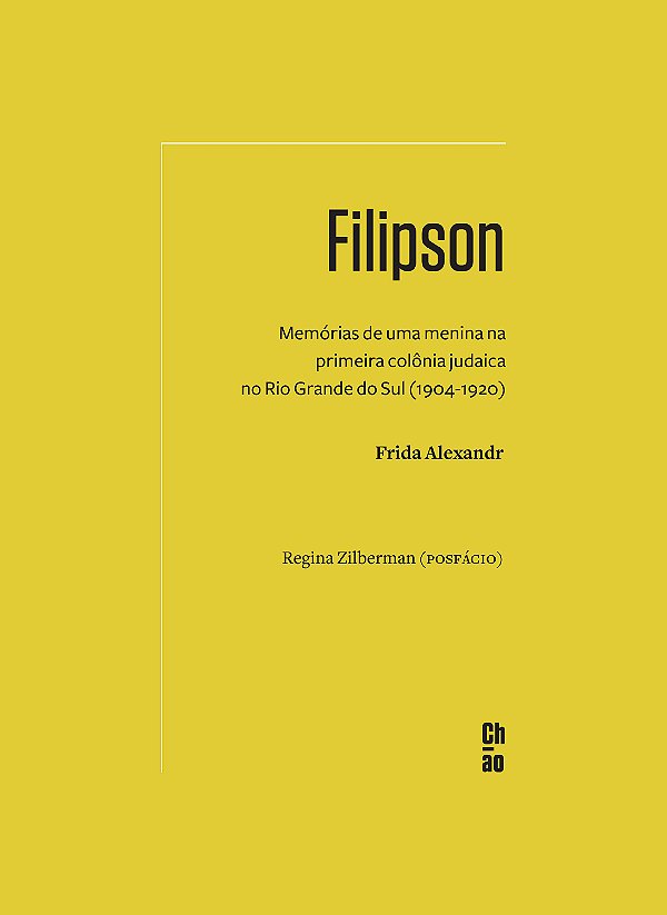 Livro Filipson: memórias de uma menina na primeira colôni...