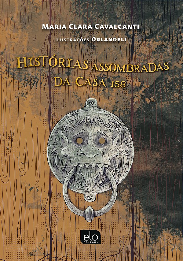 Livro Histórias Assombradas Da Casa 158