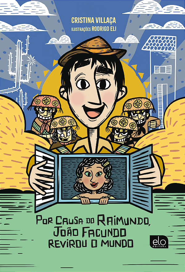 Livro Por Causa Do Raimundo, João Facundo Revirou O Mundo