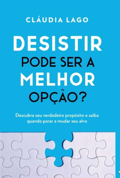 Livro Desistir pode ser a melhor opção?