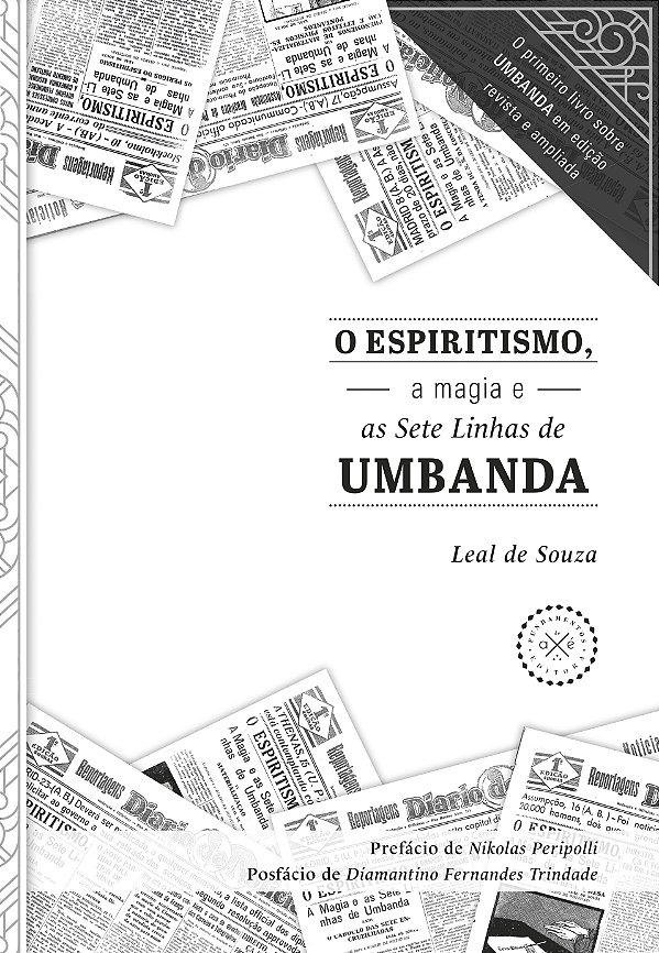 Livro O Espiritismo, A Magia E As Sete Linhas De Umbanda