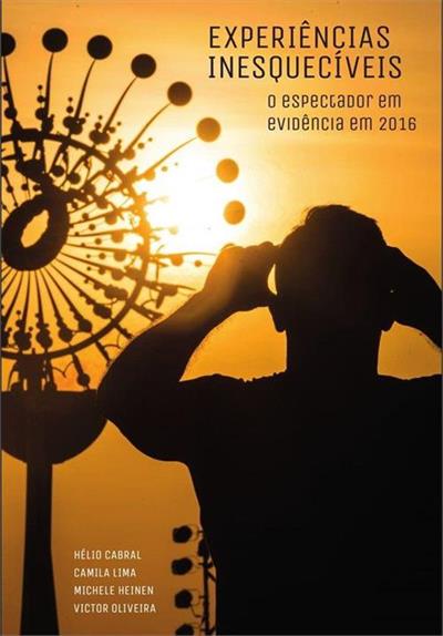 Livro Experiências Inesquecíveis: O Espectador Em Evidênc...