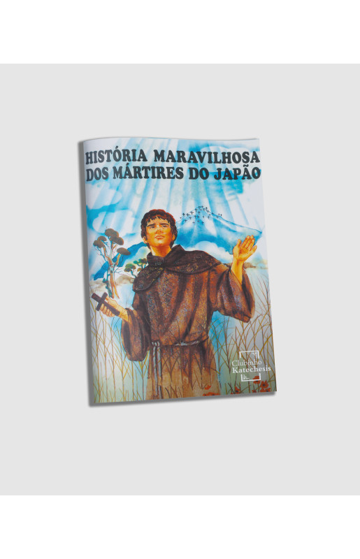 Livro História Maravilhosa Dos Mártires Do Japão