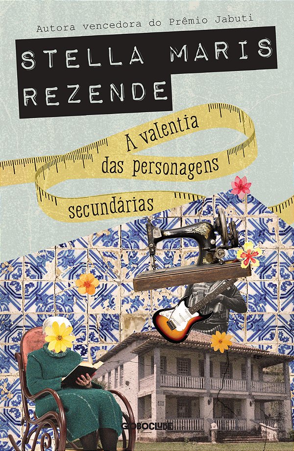 Livro A valentia das personagens secundárias