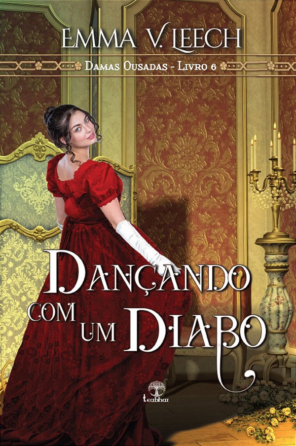 Livro Dançando Com O Diabo (Damas Ousadas - Livro 6)