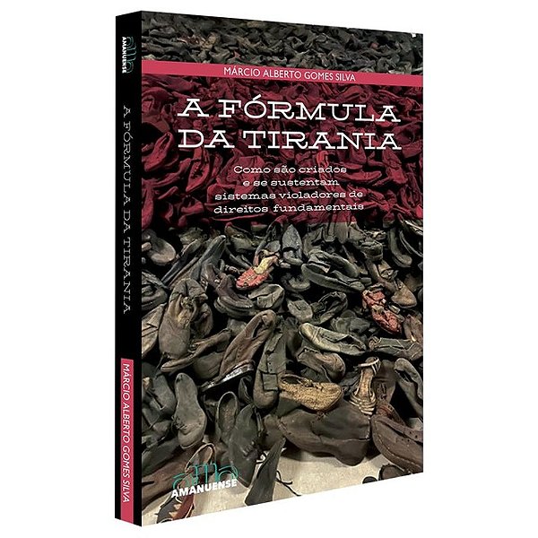 Livro A Fórmula Da Tirania