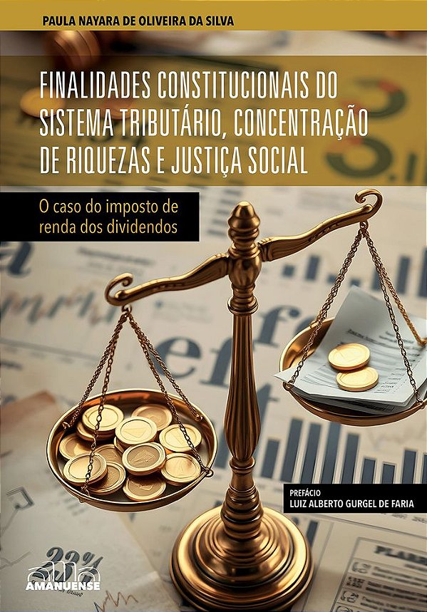 Livro Finalidades constitucionais do sistema tributário, concen...