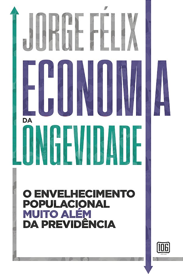 Economia da Longevidade: O Envelhecimento Populacional Mu...