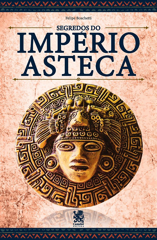Livro Segredos do Império Asteca