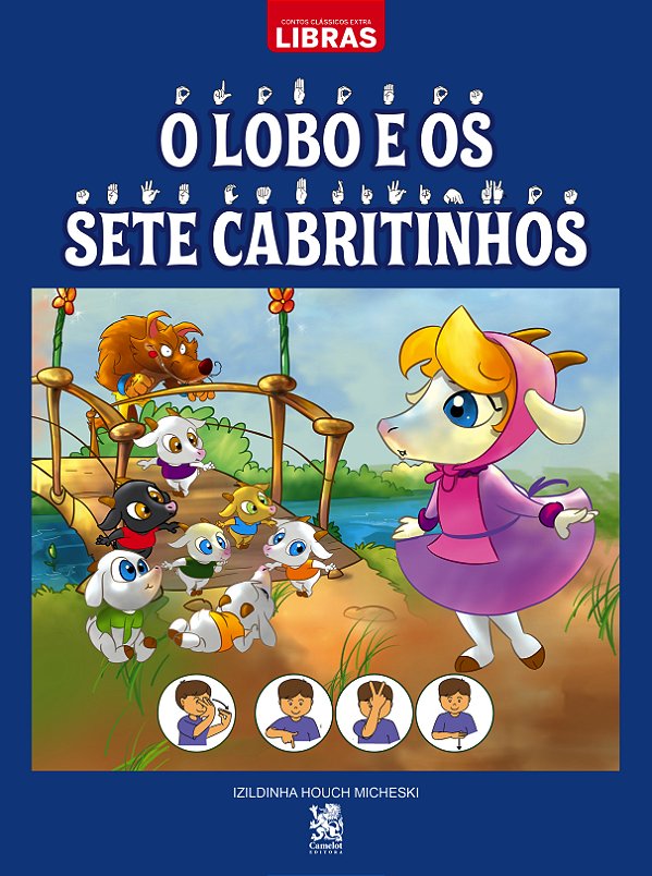 Livro Contos clássicos em libras - O lobo e os sete cabri...