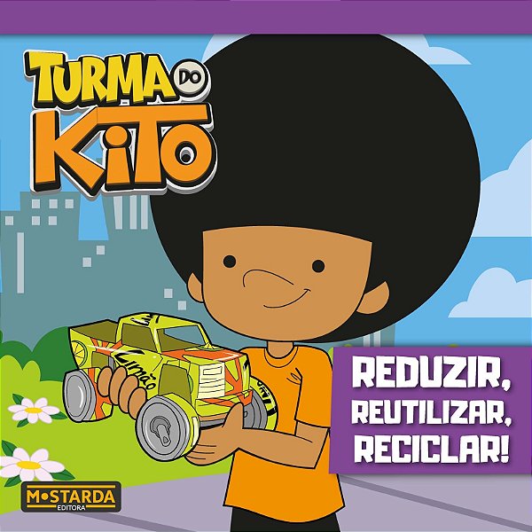 Livro Reduzir, reutilizar, reciclar!
