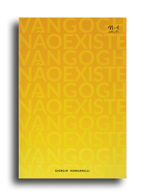 Livro Van Gogh não existe: Escritos sobre arte
