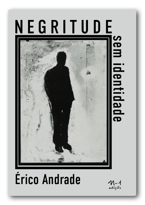Livro Negritude sem identidade: sobre as narrativas singu...
