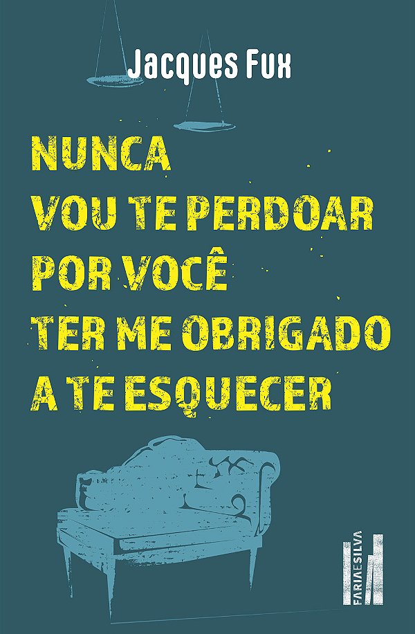 Livro Nunca Vou Te Perdoar Por Você Ter Me Obrigado A Te ...