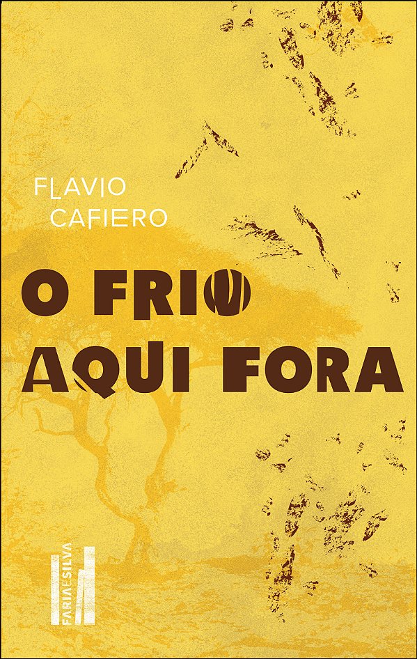 Livro O Frio Aqui Fora