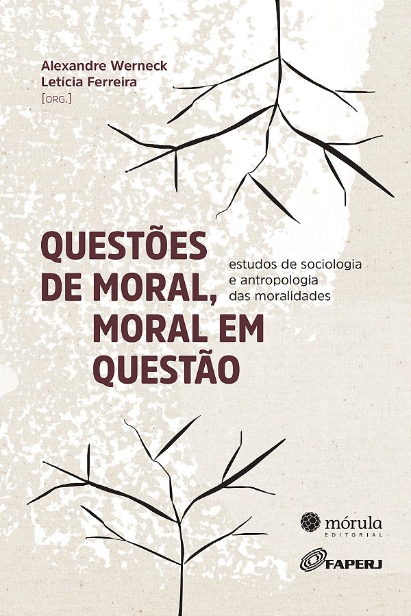 Livro Questões de moral, moral em questão: estudos de ant...