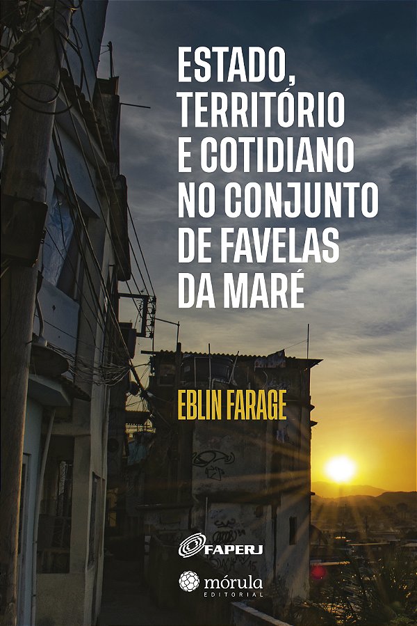 Livro Estado, território e cotidiano no conjunto de favelas da ...
