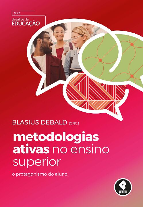 Livro Metodologias Ativas no Ensino Superior: O Protagoni...