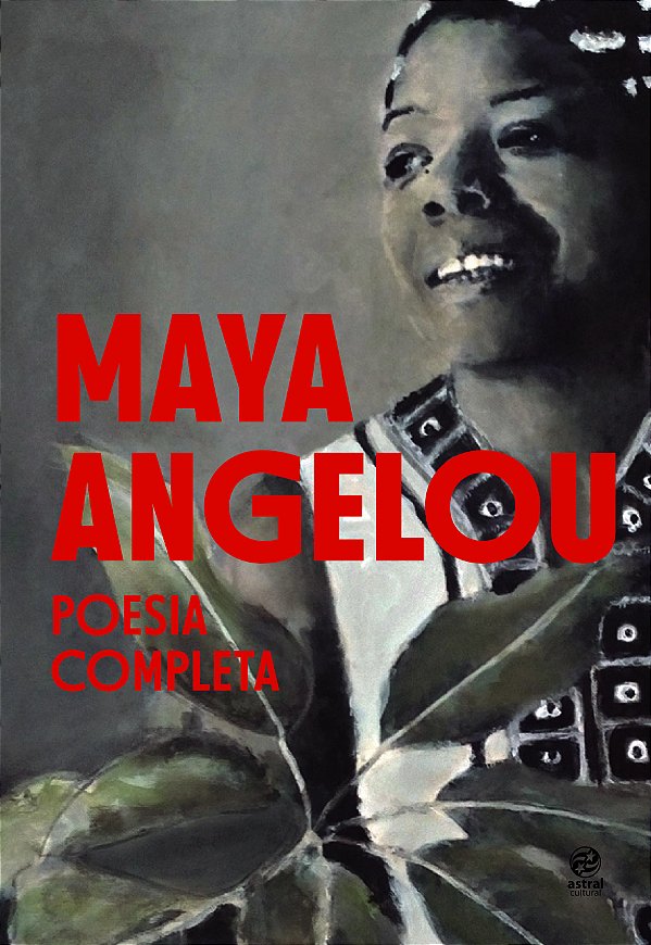 Livro Maya Angelou - Poesia completa