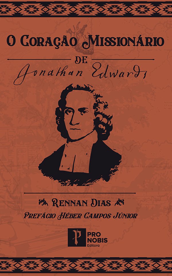 Livro Coração Missionário De Jonathan Edwards