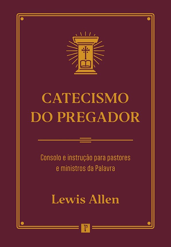 Livro Catecismo Do Pregador