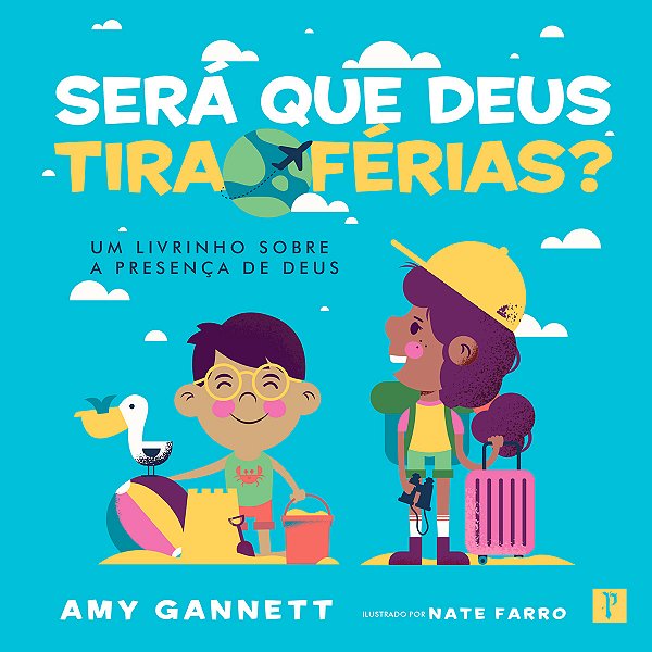 Livro Será Que Deus Tira Férias