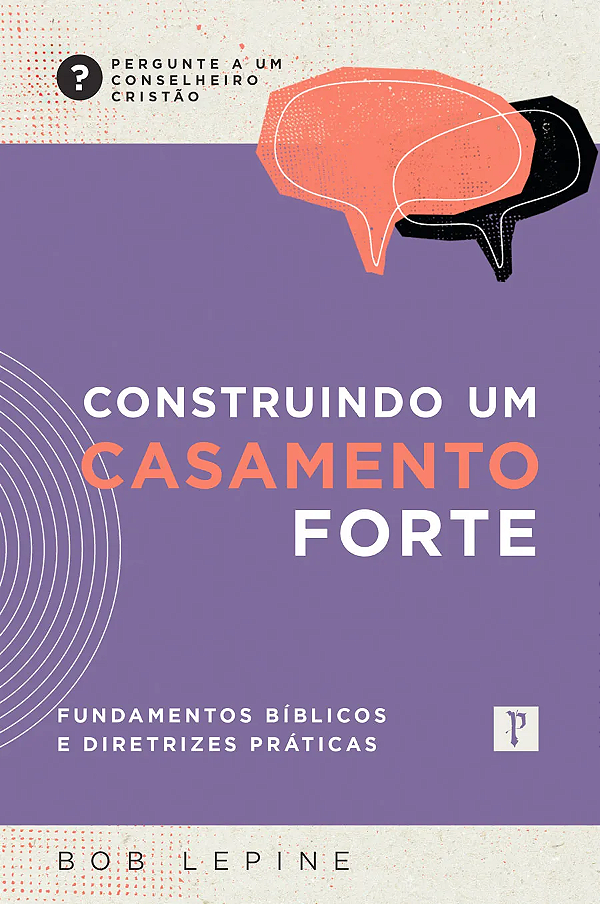 Livro Construindo Um Casamento Forte