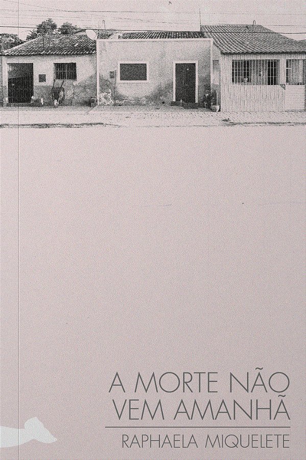 Livro A Morte Não Vem Amanhã